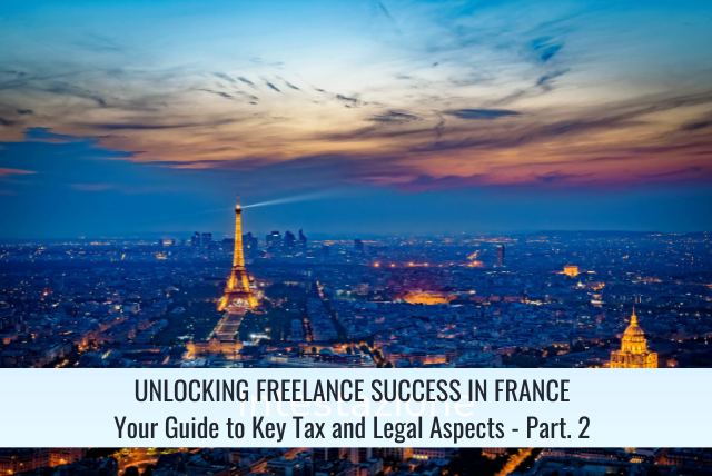 Tax Regimes for Freelancers in France: Details and Tips for Choosing